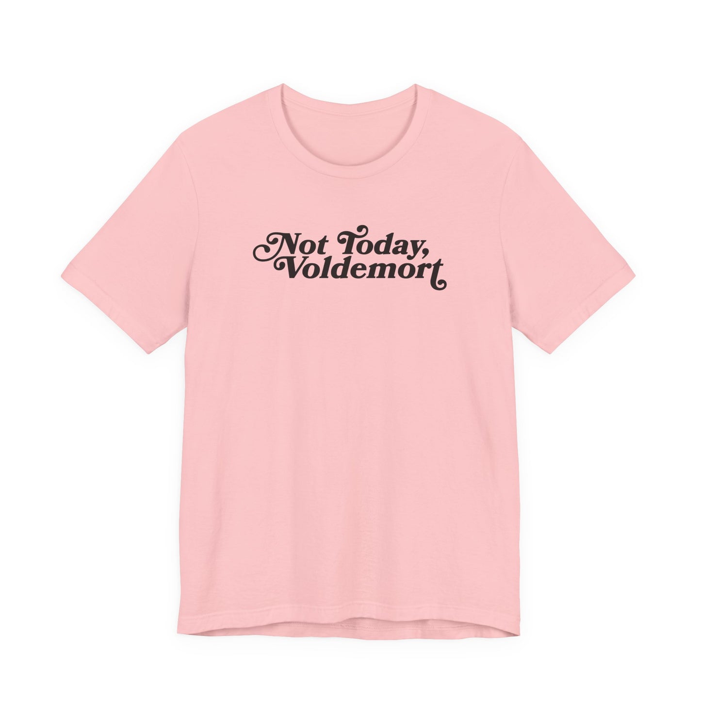 Not Today, Voldemort T-Shirt — Funny Wizard Quote Tee for Fans & Gifts